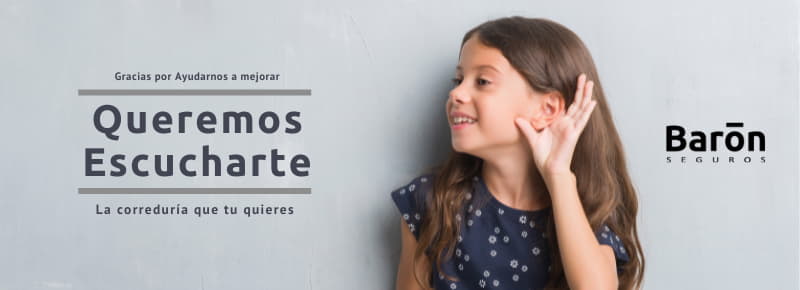 queremos escucharte baron seguros