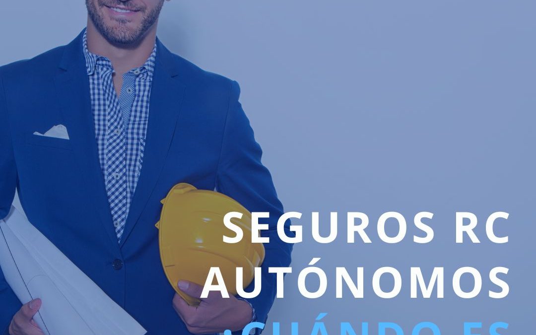 ¿Cuándo el seguro de RC es obligatorio en Autónomos?